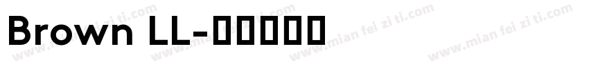 Brown LL字体转换